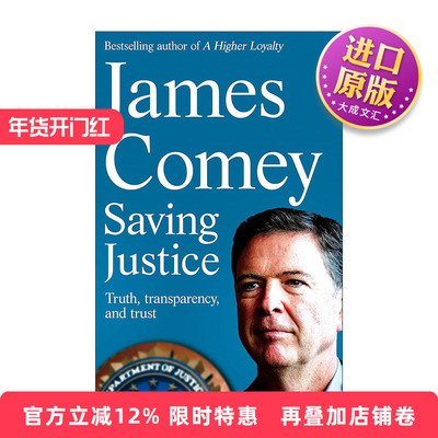 英文原版 Saving Justice 我的坚守 真相、透明与信任 美国司法部 詹姆斯·科米 James Comey 英文版 进口英语原版书籍