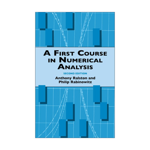 英文原版 A First Course in Numerical Analysis 数值分析初等教程 第二版 数学 计算机 Anthony Ralston 进口英语原版书籍