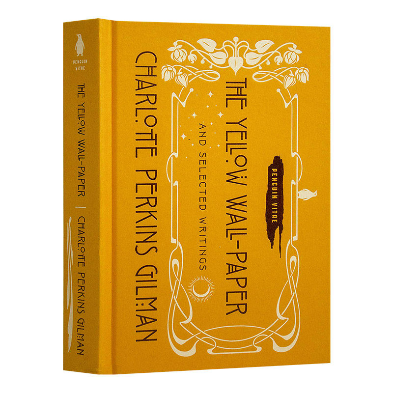 精装 黄色壁纸和其它 Penguin Vitae The Yellow Wall Paper and Selected Writings 英文原版 Charlotte Perkins Gilman 英语小说,书籍/杂志/报纸,文学小说类原版书,淘宝优惠券,粉丝福利购,淘宝优惠卷