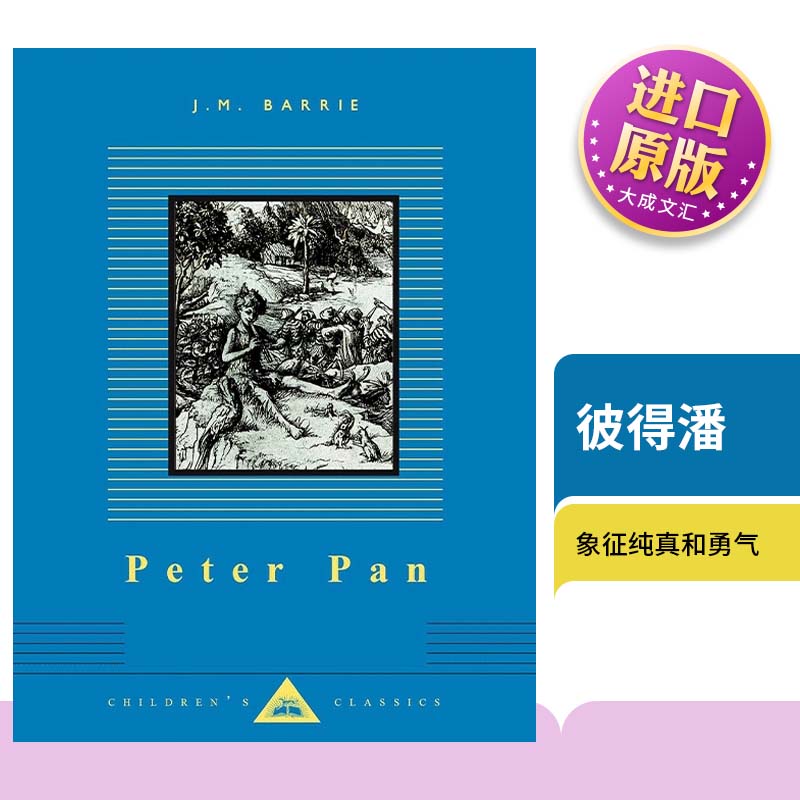 英文原版 Peter Pan Everyman's Library Children's Classics 彼得潘 企鹅人人图书馆儿童经典系列 精装 英文版 进口英语书籍