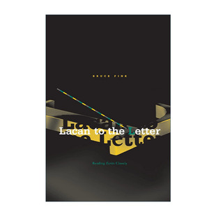 英文原版 Lacan to the Letter 从文本理解拉康 拉康选集导读 英文版 进口英语原版书籍