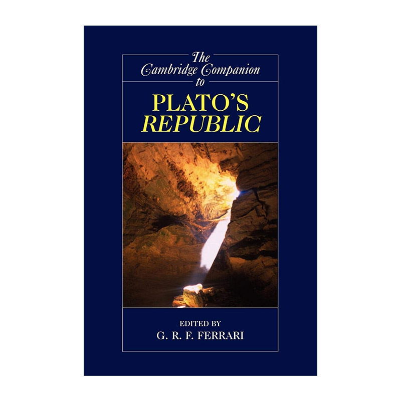 英文原版 The Cambridge Companion to Plato's Republic 剑桥柏拉图理想国研究指南 剑桥哲学指南系列 英文版 进口英语原版书籍