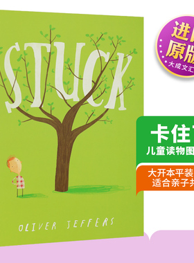 Stuck 英文原版绘本儿童英语读物图画书 卡住了 Oliver Jeffers 书单 英文版进口原版英文书