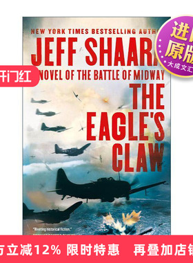 英文原版 The Eagle's Claw 鹰爪 中途岛战役历史小说 Jeff Shaara 英文版 进口英语原版书籍
