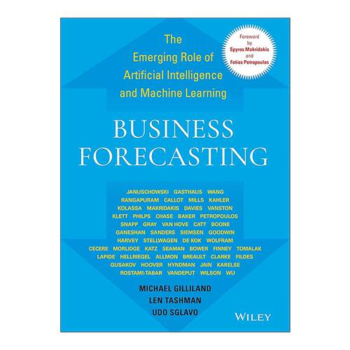 英文原版 Business Forecasting 商业预测 人工智能与机器学习的新兴角色 精装 英文版 进口英语原版书籍