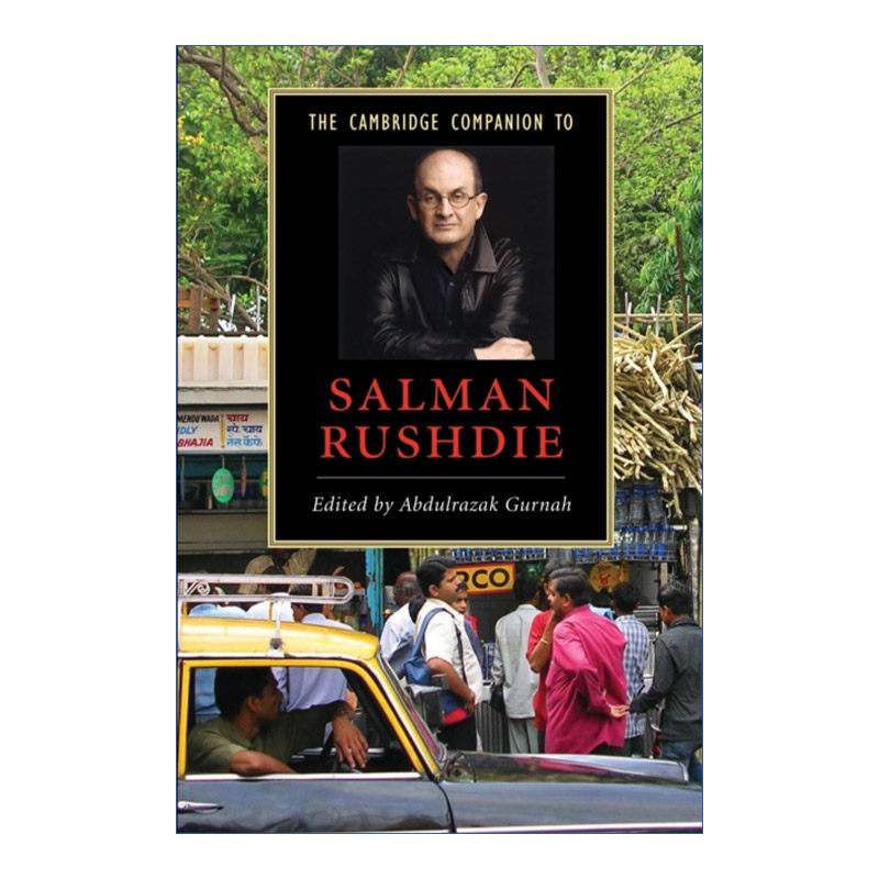 英文原版 The Cambridge Companion to Salman Rushdie 剑桥文学指南 萨尔曼·鲁西迪 英文版 进口英语原版书籍