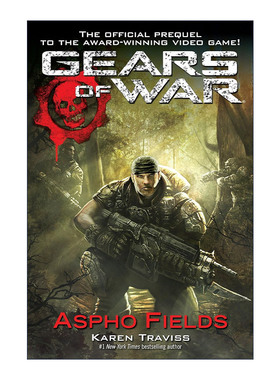 英文原版 Gears of War 01 Aspho Fields 战争机器系列1 阿斯波领域 科幻小说 Karen Traviss 英文版 进口英语原版书籍