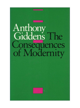 英文原版 The Consequences of Modernity 现代性的后果 安东尼.吉登斯 英文版 进口英语原版书籍