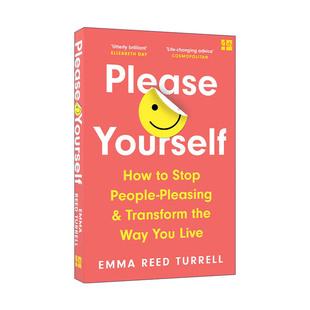 英文原版 Please Yourself 取悦自己 讨好型人格如何转变 艾玛·里德·特里尔 英文版 进口英语原版书籍