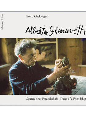 英文原版 Alberto Giacometti Traces of a Friendship 阿尔贝托·贾科梅蒂：友谊的见证 精装 英文版 进口英语原版书籍