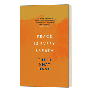 Every Breath 进口英语原版 Peace 书籍 英文版 一行禅师 英文原版 和平是每一次呼吸