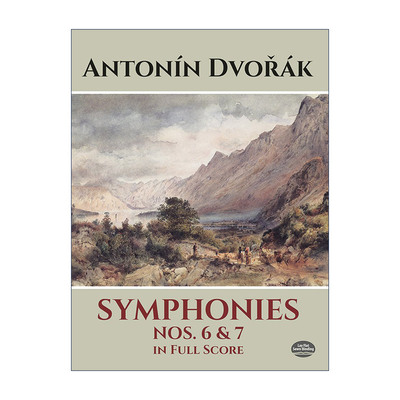 英文原版 Symphonies Nos.6 and 7 in Full Score 德沃夏克第6 7号交响乐全谱 Antonin Dvorak 英文版 进口英语原版书籍