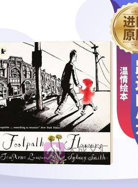 Footpath Flowers 英文原版 路边的小花 温情绘本 让孩子感受善意带来的喜悦与给予的价值儿童图书
