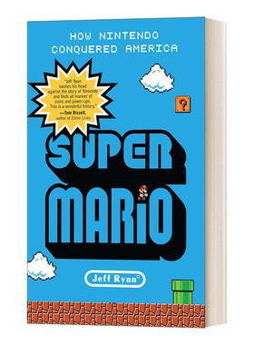 英文原版 Super Mario How Nintendo Conquered America 超级马里奥 任天堂美国市场风云录 英文版 进口英语原版书籍