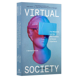 宇宙和人类体验新前沿 Virtual 虚拟社会 英文原版 Herman 进口英语原版 英文版 Society 书籍 Exp Narula 元