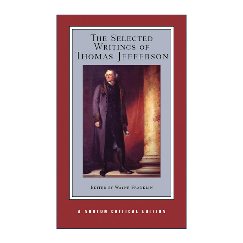 英文原版 The Selected Writings of Thomas Jefferson托马斯·杰斐逊作品选诺顿文学解读系列英文版进口英语原版书籍-封面