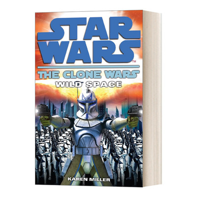 英文原版小说 Clone Wars Wild Space 星球大战 克隆人战争之蛮荒空间 英文版 进口英语原版书籍