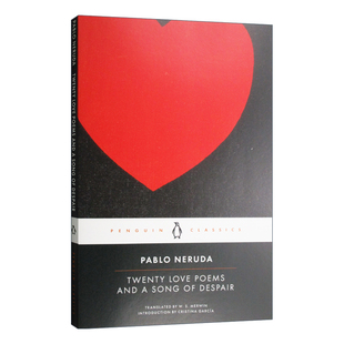 英西双语 and Song 豆瓣9.2分 Love Neruda 英文原版 歌 Twenty Poems Despair Pablo 二十首情诗和一首绝望 聂鲁达