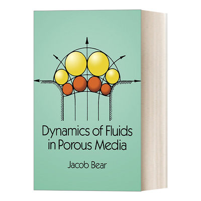 英文原版 Dynamics of Fluids in Porous Media 多孔介质中的流体动力学 研究地动的经典书籍 英文版 进口英语原版书籍