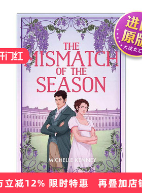 英文原版 The Mismatch of the Season 错配冤家 Michelle Kenney摄政浪漫爱情小说 英文版 进口英语原版书籍