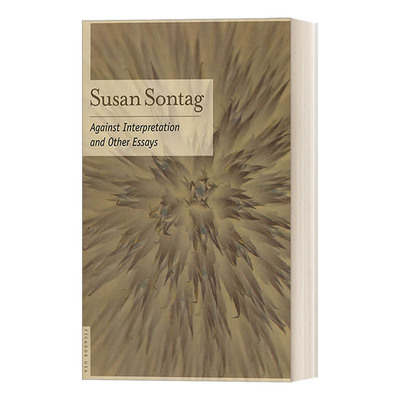 英文原版 Against Interpretation And Other Essays  反对阐述  苏珊桑塔格文集 英文版 进口英语原版书籍