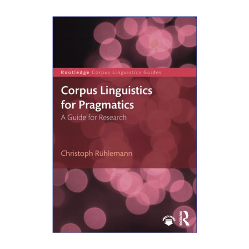 英文原版 Corpus Linguistics for Pragmatics 语用学 语料库语言学导论系列 英文版 进口英语原版书籍