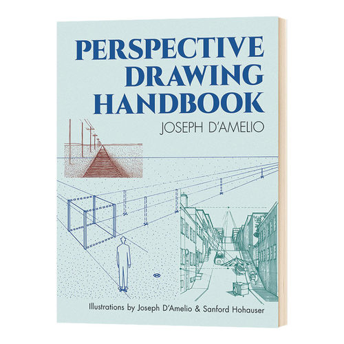 透视绘图手册 英文原版 Perspective Drawing Handbook 绘画技巧方法 Joseph D Amelio 英文版进口原版英语书籍