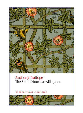 英文原版 The Small House at Allington 阿林顿的小房子 特罗洛普 牛津世界经典系列 英文版 进口英语原版书籍