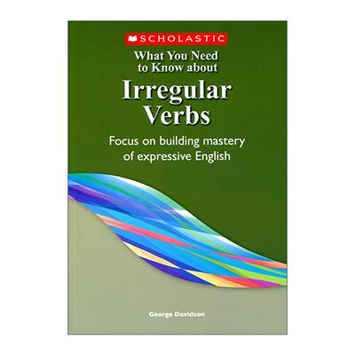 英文原版 What You Need to Know About Irregular Verbs 你需要知道的英语不规则动词 英文版 进口英语原版书籍