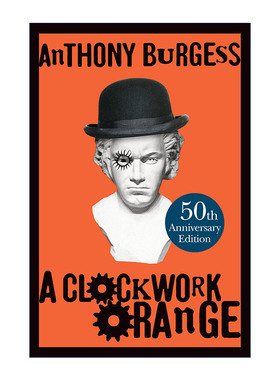 英文原版 A Clockwork Orange 发条橙 安东尼·伯吉斯 50周年精装纪念版 英文版 进口英语原版书籍