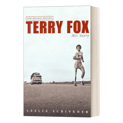 英文原版 Terry Fox His Story Revised 特里·福克斯传记 修订版 Leslie Scrivener 英文版 进口英语原版书籍
