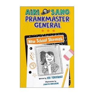 英文原版 Airi Sano Prankmaster General 01 New School Skirmish 爱丽萨诺 恶作剧之王系列1 新学校的冲突 精装 英文版 进口