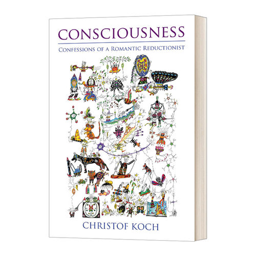 英文原版 Consciousness 意识与脑 一个还原论者的浪漫自白 Christof Koch 英文版 进口英语原版书籍