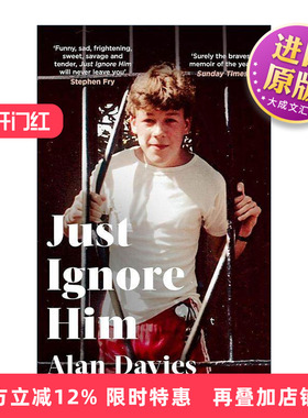 英文原版 Just Ignore Him 别理他 艾伦·戴维斯自传 Alan Davies 英文版 进口英语原版书籍