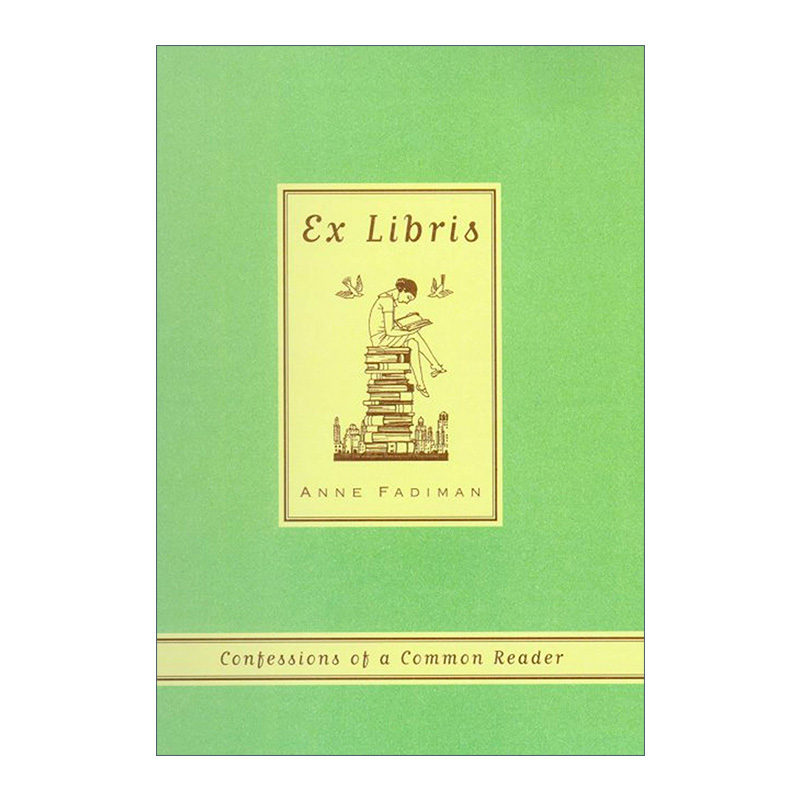 英文原版 Ex Libris 书趣 一个普通读者的自白 安妮·法迪曼读书随笔集 英文版 进口英语原版书籍