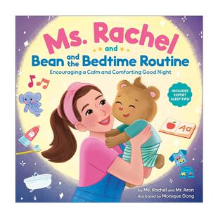 英文原版 Ms. Rachel and Bean and the Bedtime Routine 睡觉时间安排 儿童良好睡眠习惯培养绘本 油管知名育儿博主 精装 英文版