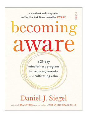 英文原版 Becoming Aware 培养意识 21天降低焦虑的正念指南 丹尼尔?西格尔 英文版 进口英语原版书籍