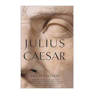 恺撒大帝 传记 菲利普弗里曼 英文原版 进口英语原版 Caesar 英文版 书籍 Julius