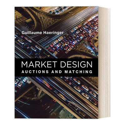英文原版 Market Design The MIT Press 市场设计 拍卖与匹配 Guillaume Haeringer 精装 英文版 进口英语原版书籍
