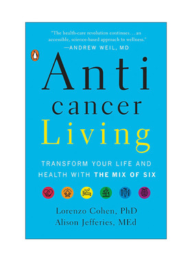 英文原版 Anticancer Living 每个人的新生 抵御癌症的健康生活方式 Lorenzo Cohen洛伦佐·科恩英文版 进口英语原版书籍