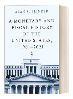 英文原版 A Monetary and Fiscal History of the United States 1961–2021 美国货币与财政史 1961-2021 英文版 进口英语原版书