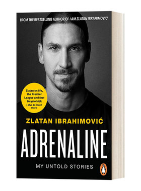 英文原版 Adrenaline My Untold Stories 肾上腺素 伊布拉西莫维奇自传 英文版 进口英语原版书籍