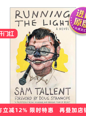 英文原版 Running the Light 开灯 黑色幽默小说Sam Tallent 英文版 进口英语原版书籍