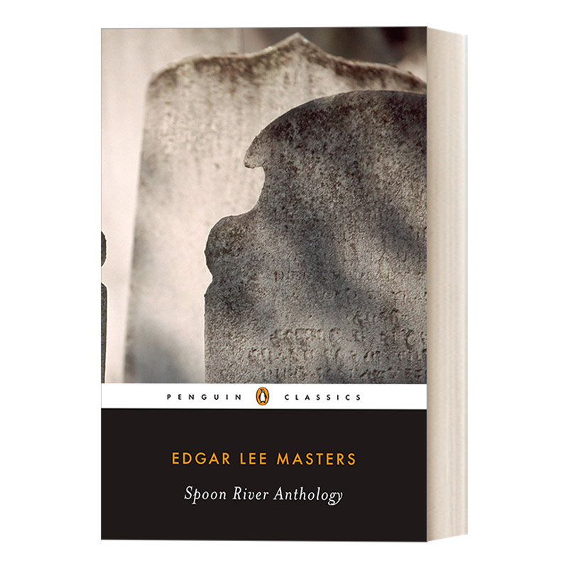 英文原版 Spoon River Anthology  匙河集 诗歌 Edgar Lee Masters埃德加·李·马斯特斯 企鹅经典 英文版 进口英语原版书籍 书籍/杂志/报纸 文学小说类原版书 原图主图