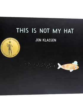 This Is Not My Hat 英文原版绘本 这不是我的帽子 凯迪克金奖 格林威大奖 Jon Klassen 乔恩克拉森 英文版进口原版英语书籍