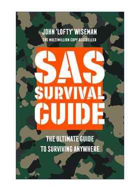 英文原版 Sas Survival Guide 生存手册 英国皇家特种部队权威教程 约翰?怀斯曼 英文版 进口英语原版书籍