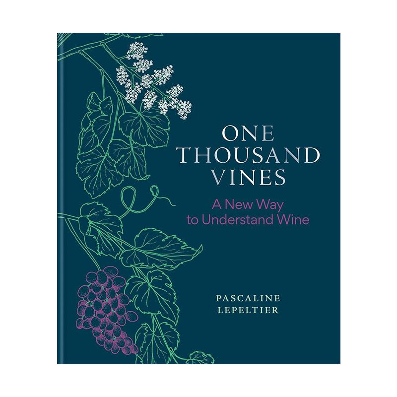 英文原版 One Thousand Vines 一千根藤 理解葡萄酒的新方式 精装 英文版 进口英语原版书籍