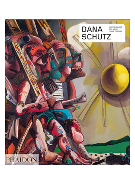 英文原版 Dana Schutz 美国当代艺术家达娜·舒兹作品集 英文版 进口英语原版书籍