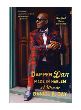 英文原版 Dapper Dan Made in Harlem 非裔美国时装设计师Dapper Dan传记 街头潮流 Daniel R. Day 英文版 进口英语原版书籍