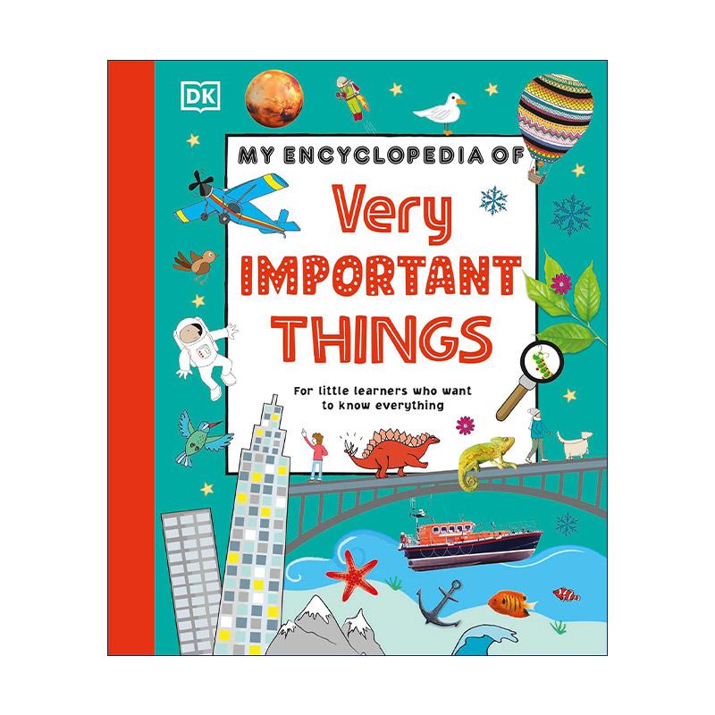 英文原版 My Encyclopedia of Very Important Things 那些重要的事 新版精装DK幼儿百科全书 英文版 进口英语原版书籍